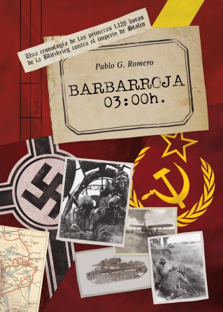 Barbarroja 03:00h cronologia invasion urss